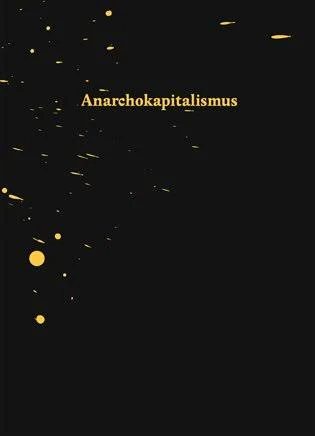 Cover: Anarchokapitalismus