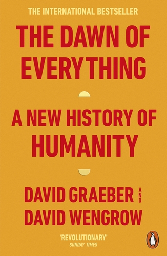 Cover: The Dawn of Everything: A New History of Humanity