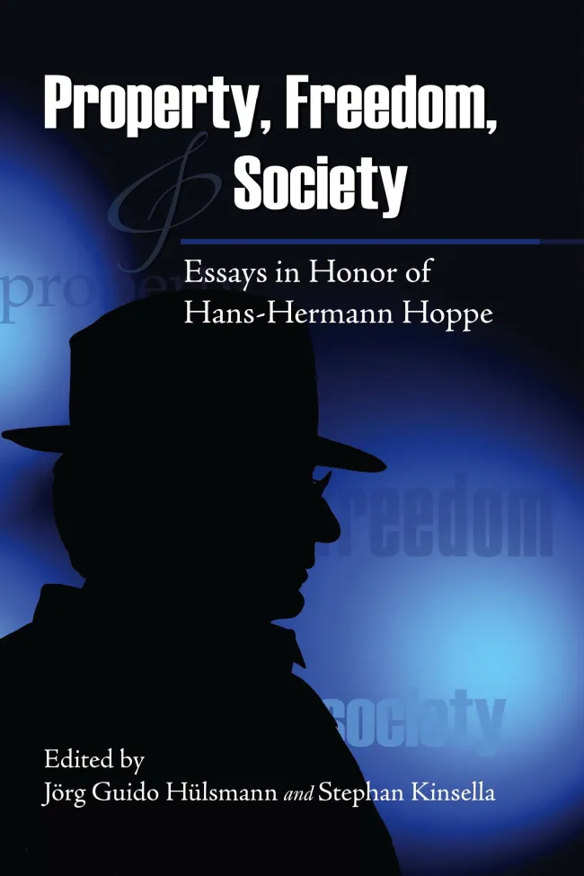 Cover: Property, Freedom, and Society